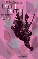 Exit! Exit! En historie om CyberSpace null Book Cover