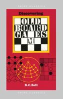 Discovering Old Board Games (Shire Discovering) 0852635338 Book Cover