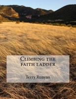 Climbing the faith ladder 171899706X Book Cover