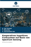 Kooperatives kognitives Funksystem auf Basis von Spectrum Sensing 6205659530 Book Cover