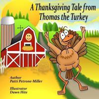 A Thanksgiving Tale From Thomas Turkey 1544149611 Book Cover