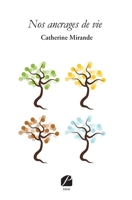 Nos ancrages de vie (French Edition) 2754753044 Book Cover