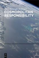Cosmopolitan Responsibility: Global Injustice, Relational Equality, and Individual Agency 3110600781 Book Cover