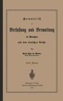 Grundrisz Der Verfassung Und Verwaltung in Preussen Und Dem Deutschen Reiche 3662407256 Book Cover