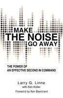 Make the Noise Go Away 1936236737 Book Cover