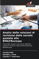 Analisi delle relazioni di revisione delle società quotate alla BM&FBovespa 6207301765 Book Cover