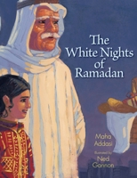 The White Nights of Ramadan 1590785231 Book Cover