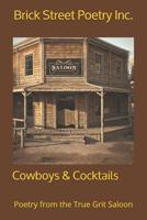 Cowboys & Cocktails: Poetry from the True Grit Saloon 1092491600 Book Cover