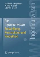 Das Ingenieurwissen: Entwicklung, Konstruktion Und Produktion 3662443929 Book Cover