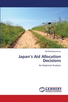 Japan's Aid Allocation Decisions 3659128759 Book Cover