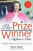The Prize Winner of Defiance, Ohio : How My Mother Raised 10 Kids on 25 Words or 0733620434 Book Cover