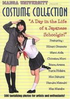 Manga University Presents Costume Collection: A Day in the Life of a Japanese Schoolgirl 4877770518 Book Cover