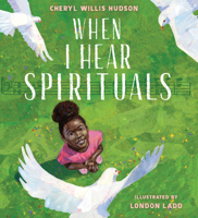 When I Hear Spirituals 0823453804 Book Cover