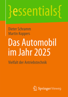 Das Automobil im Jahr 2025: Vielfalt der Antriebstechnik 3658041846 Book Cover
