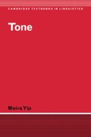 Tone (Cambridge Textbooks in Linguistics) 0521774454 Book Cover