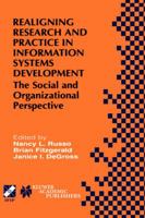 Realigning Research and Practice in Information Systems Development - The Social and Organizational Perspective (International Federation for Information ... Federation for Information Processing)