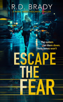 Escape the Fear (The Nola James) 1036700887 Book Cover