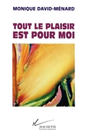 Tout le plaisir est pour moi 2012355285 Book Cover