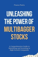 Unleashing the Power of Multibagger Stocks B0BX4DTGN6 Book Cover