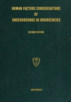 Human Factors Considerations of Undergrounds in Insurgencies 1925907198 Book Cover