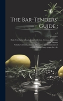 The Bar-tenders' Guide: ; c.1 1014517141 Book Cover