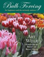 Bulb Forcing for Beginners and the Seriously Smitten 0972973052 Book Cover