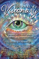 Journal of a Visionary: Strategies for Next Level Mindset and Manifestation 1969999152 Book Cover