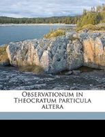 Observationum in Theocratum particula altera 1149484330 Book Cover