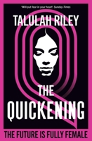 The Quickening 1473637929 Book Cover