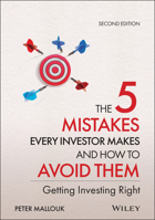 The 5 Mistakes Every Investor Makes and How to Avoid Them: Getting Investing Right 1119224772 Book Cover