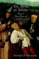 The Mark of Shame: Stigma of Mental Illness and an Agenda for Change 019973092X Book Cover