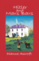 Hitler and Mars Bars 1425145914 Book Cover