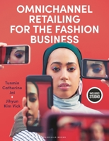 Omnichannel Retailing for the Fashion Business 1501377094 Book Cover