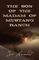 The Son of the Madam of Mustang Ranch 1545246521 Book Cover