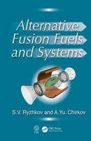 Alternative Fusion Fuels and Systems 0367570777 Book Cover