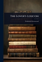 The Lover's Lexicon 1024077454 Book Cover