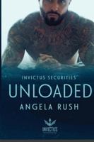 Unloaded: Invictus Securities Book 3 B0G3P6W4TX Book Cover