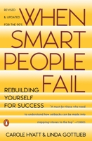 When Smart People Fail: Rebuilding Yourself for Success 0140178112 Book Cover