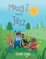 Mazzy Z and the Jazz B0FW6D2BGB Book Cover