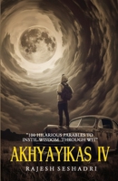 Akhyayikas IV: 100 Hilarious Parables to Instil Wisdom Through Wit 9361855999 Book Cover