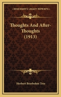 Thoughts and After-Thoughts 1165686465 Book Cover