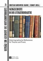 Fachgeschichte in Der Literaturdidaktik: Historiographische Reflexionen Fuer Theorie Und Praxis 3631716613 Book Cover