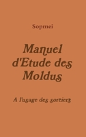 Cours d'Etude des Moldus 144774232X Book Cover