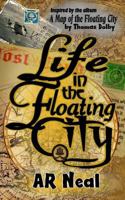 Life in the Floating City 0997927623 Book Cover