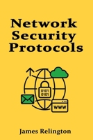Network Security Protocols: IPsec, SSL/TLS, DTLS and More B0F3TXFXQX Book Cover