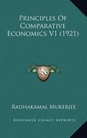 Principles Of Comparative Economics V1 0548805873 Book Cover