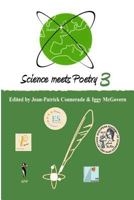 Science meets Poetry 3: Proceedings from ESOF2012 in Dublin 1481951009 Book Cover