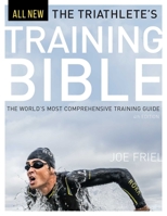 The Triathlete's Training Bible 188473748X Book Cover