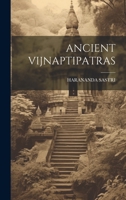 Ancient Vijnaptipatras 1022230646 Book Cover
