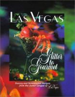 Las Vegas Glitter to Gourmet 0961410043 Book Cover
